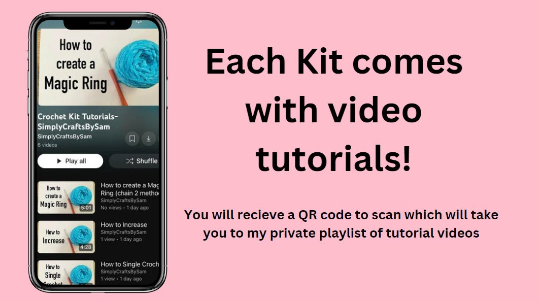 Text showing that each crochet kit comes with video tutorials accessed via a QR code